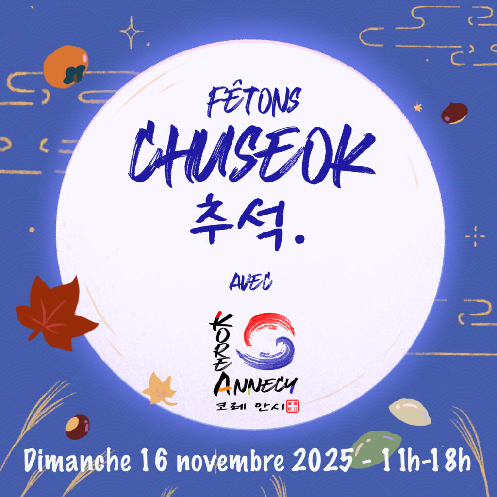 FÊTONS CHUSEOK à ANNECY 